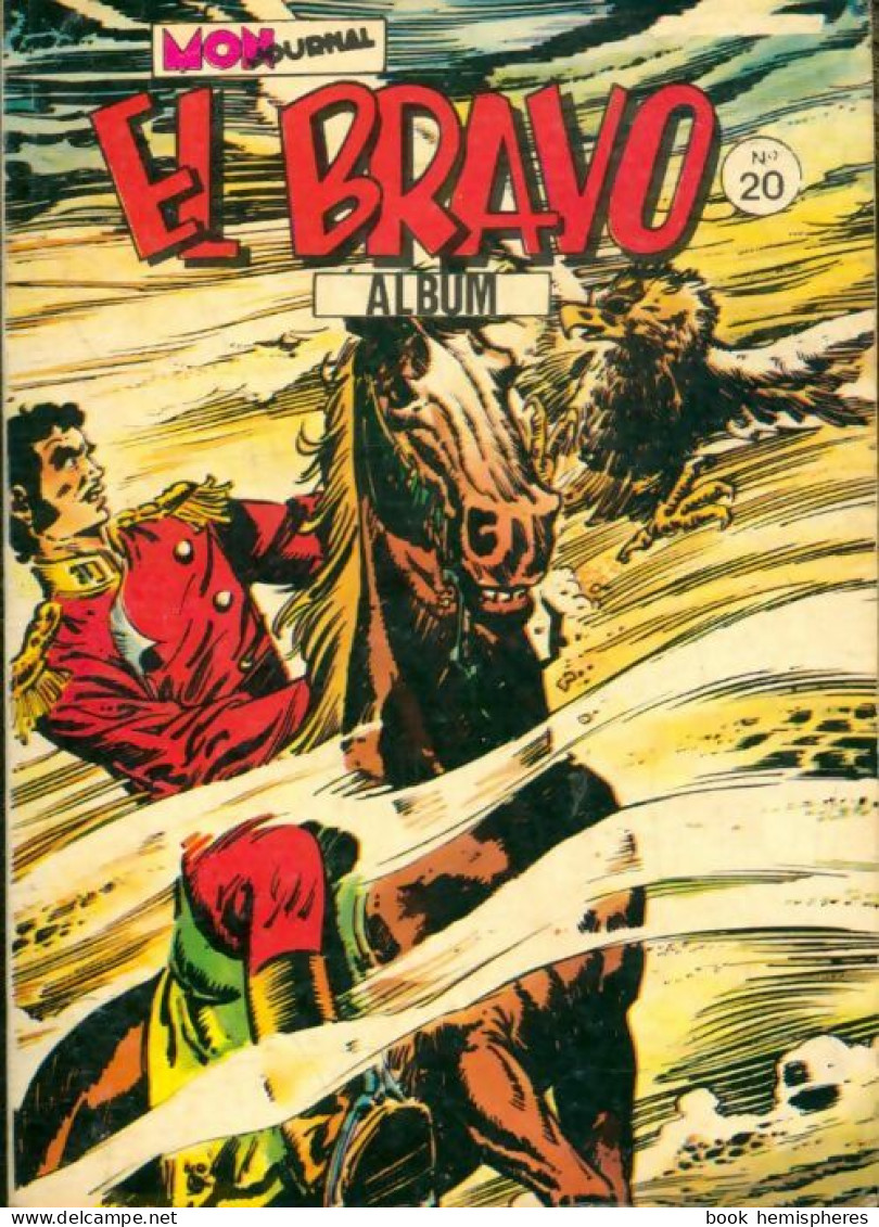 El Bravo - Album N°20 : Du 58 Au 60 (1982) De Collectif - Sonstige & Ohne Zuordnung