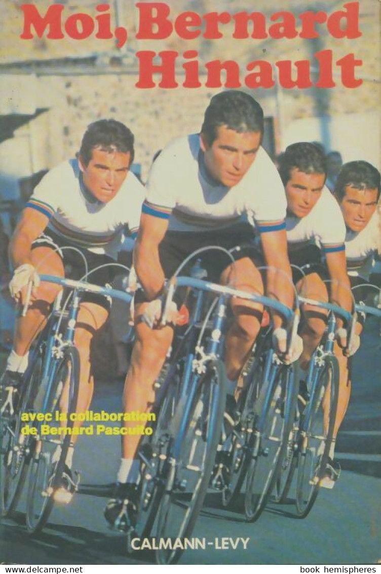 Moi, Bernard Hinault (1978) De Bernard Hinault - Deportes