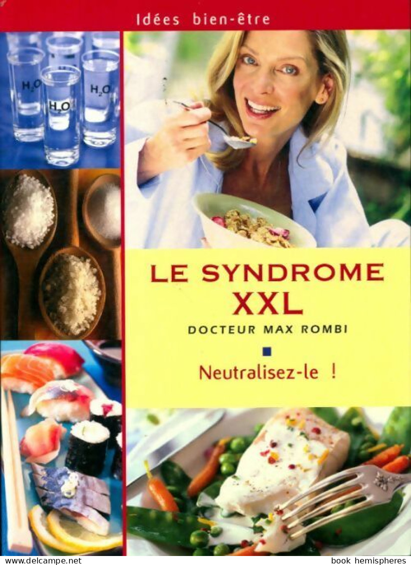 Le Syndrome XXL (2004) De Max Rombi - Santé