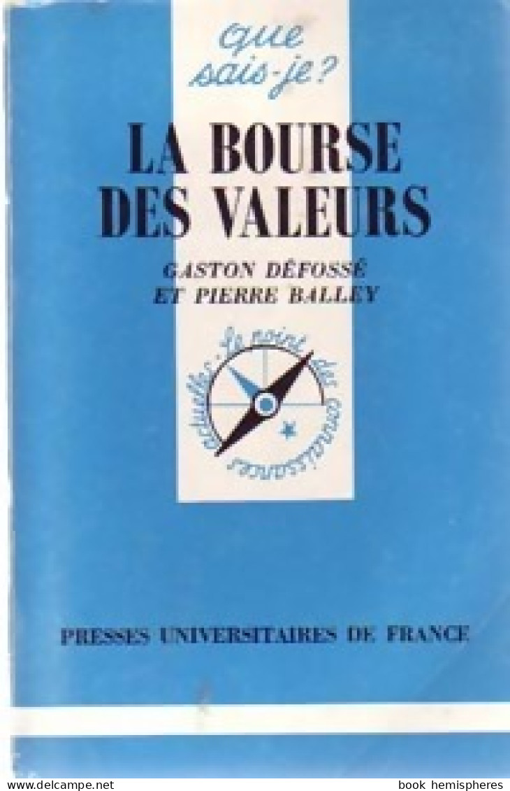 La Bourse Des Valeurs (1998) De Gaston Défossé - Economie