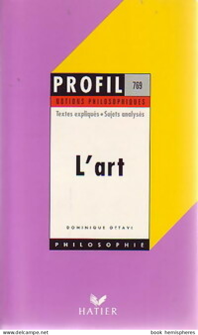 L'art (1998) De Dominique Ottavi - Psychologie/Philosophie