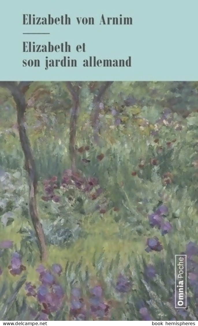 Elizabeth Et Son Jardin Allemand (2021) De Elizabeth Von Arnim - Historisch