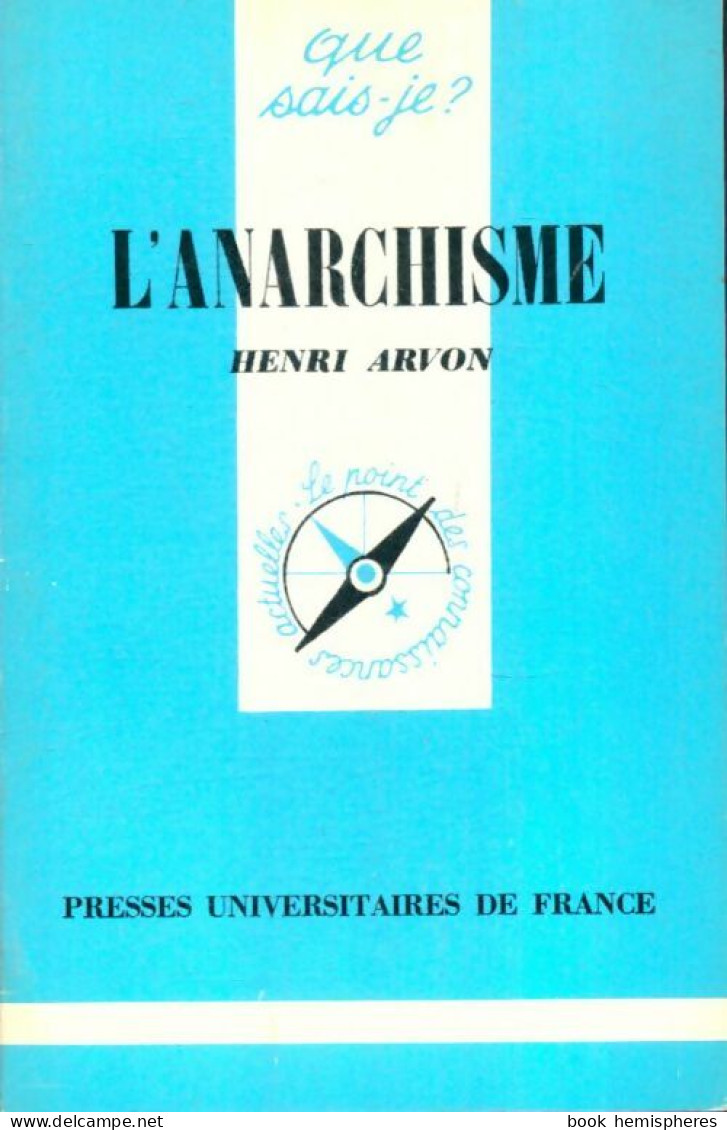 L'anarchisme (1988) De Henri Arvon - Sciences