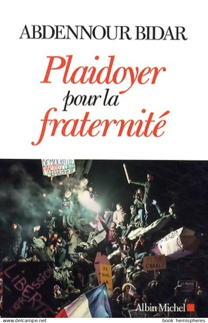 Plaidoyer Pour La Fraternité (2015) De Abdennour Bidar - Cinéma/Télévision