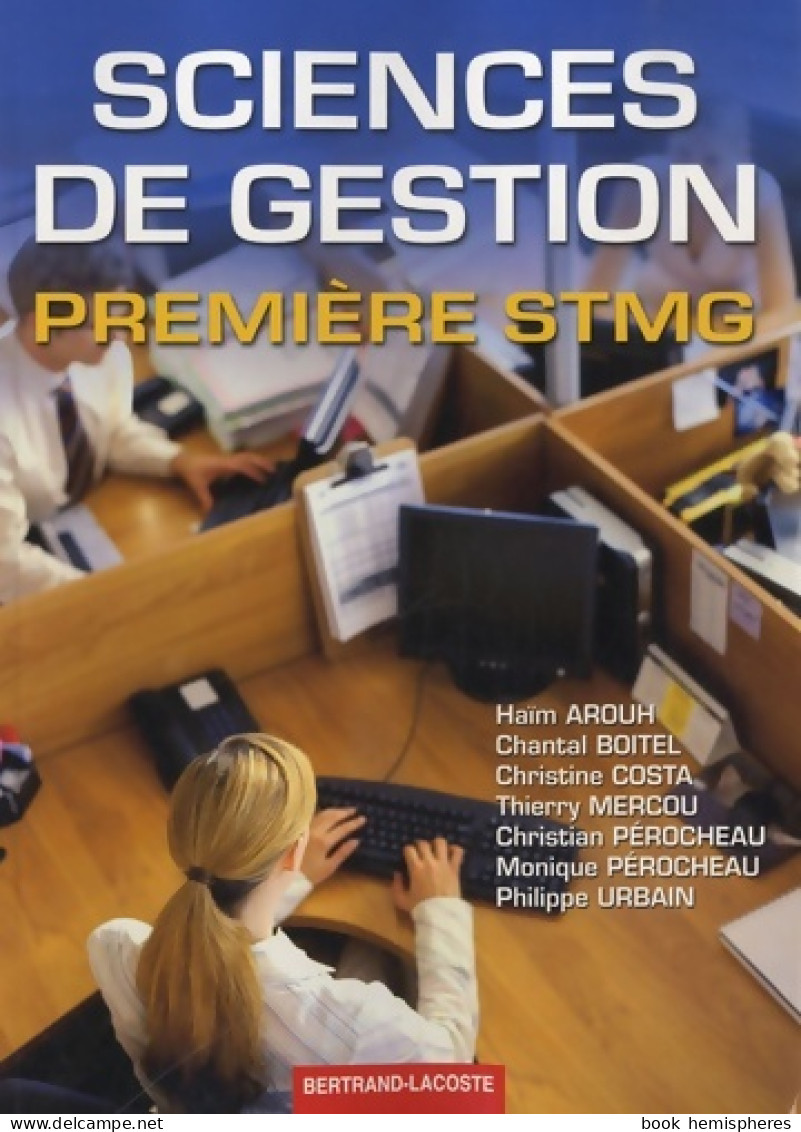 Sciences De Gestion 1e STMG (2012) De Haïm Arouh - 12-18 Jahre