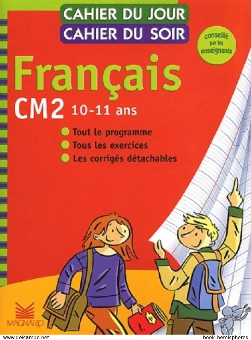 Cahier Du Jour, Cahier Du Soir Français CM2 10-11 Ans (2003) De Bernard Séménadisse - 6-12 Ans