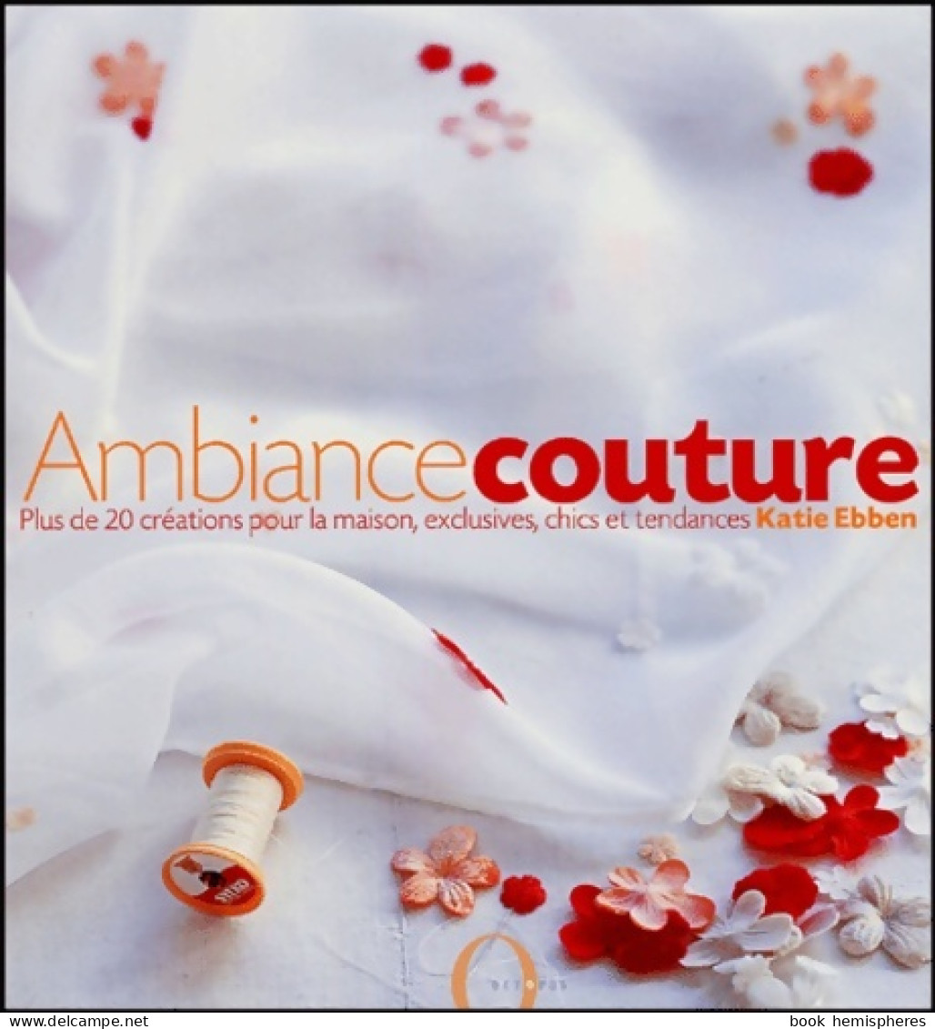 Ambiance Couture (2004) De Katie Ebben - Reisen
