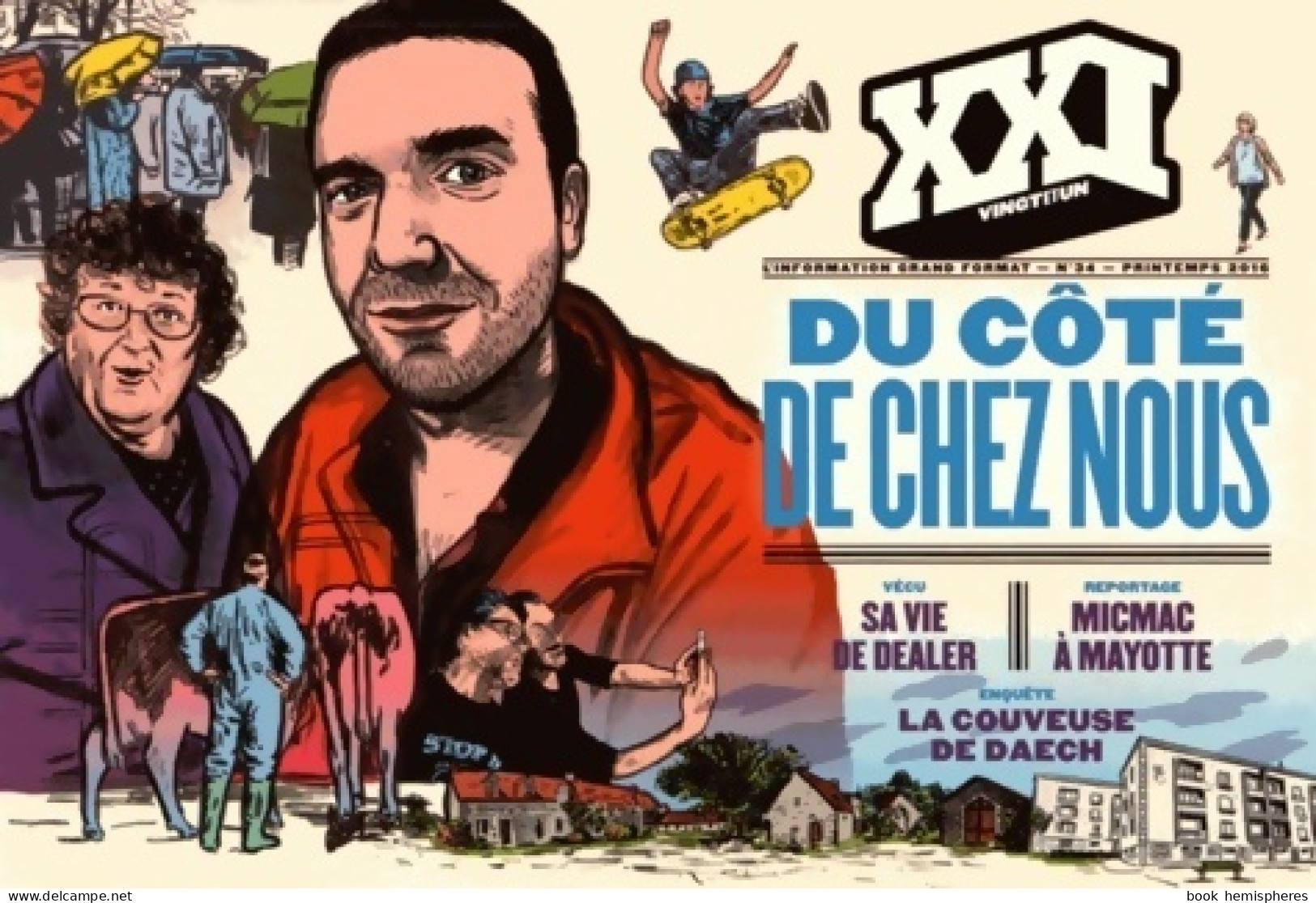 XXI N°34 : Du Côté De Chez Nous (2016) De Collectif - Ohne Zuordnung