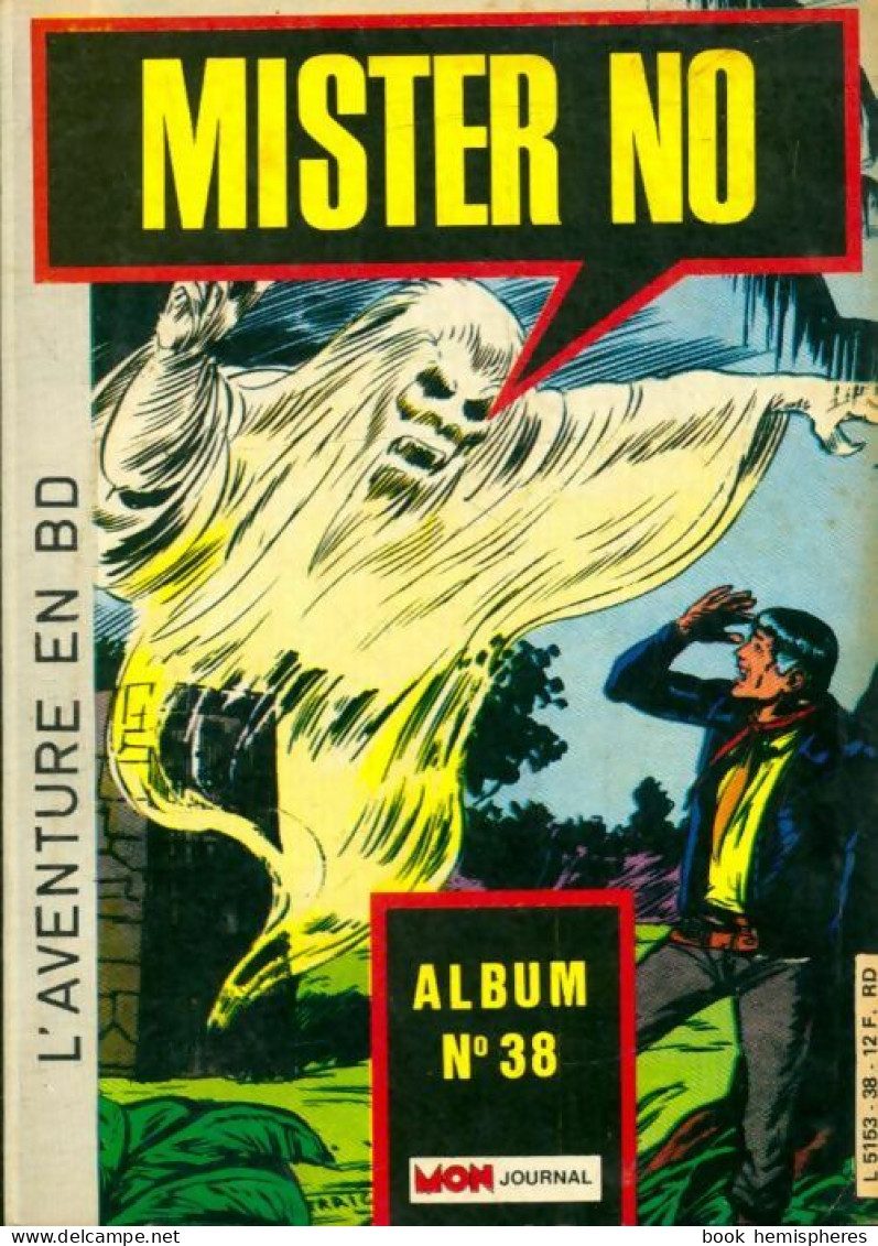 Mister No - Album N°38 : Du 115 Au 117 (1985) De Collectif - Sonstige & Ohne Zuordnung