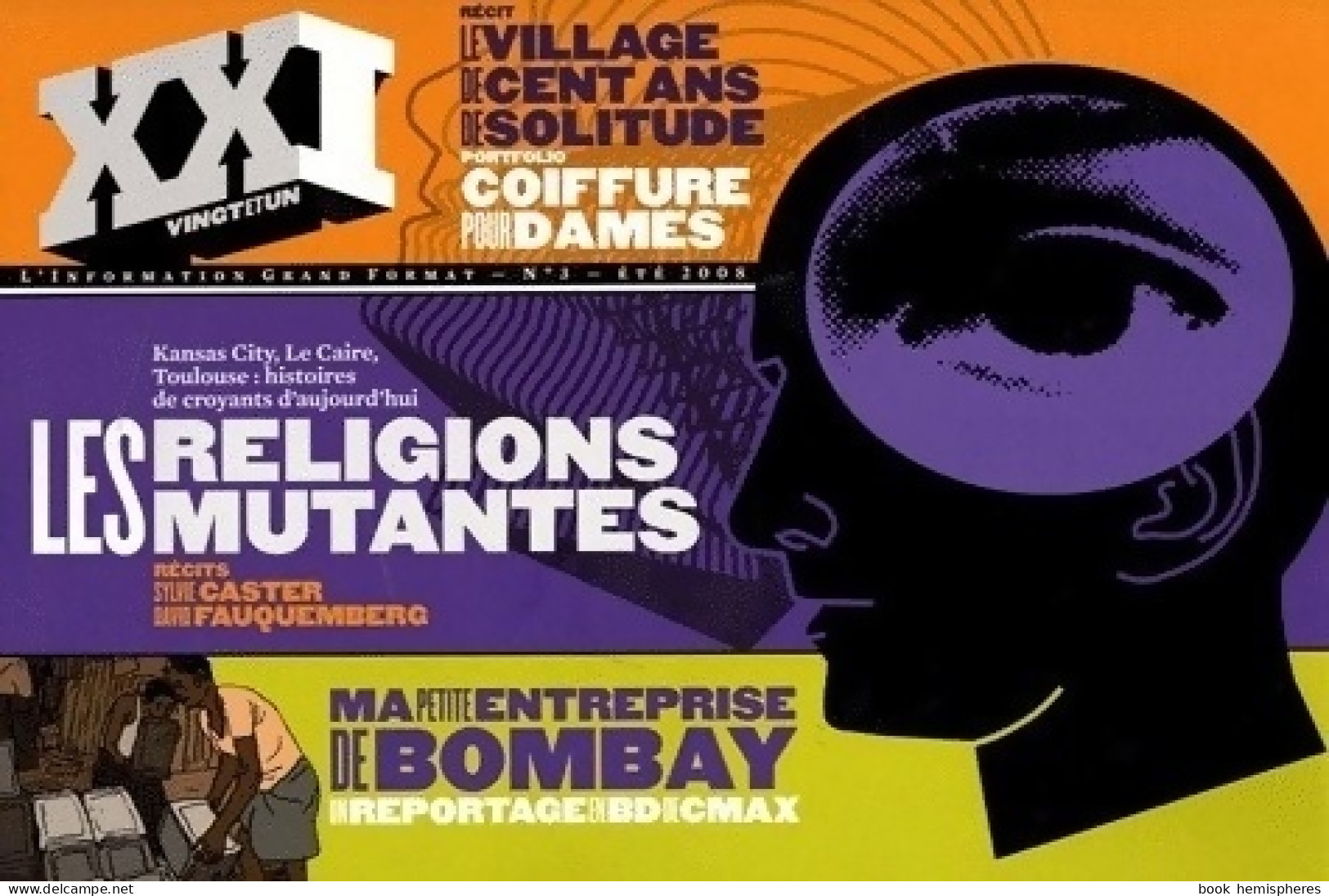 XXI N°3 : Les Religions Mutantes (2008) De Collectif - Non Classificati