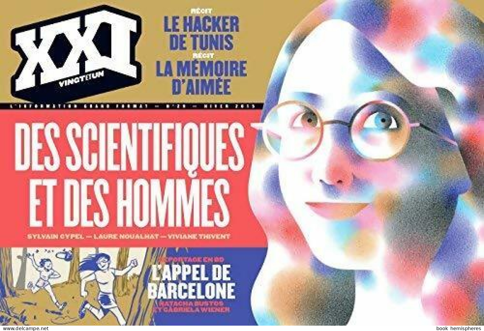 XXI N°29 : Des Scientifiques Et Des Hommes (2015) De Collectif - Ohne Zuordnung