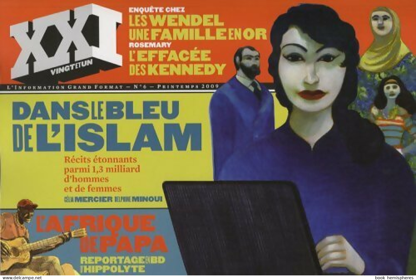 XXI N°6 : Dans Le Bleu De L'islam (2009) De Collectif - Non Classificati