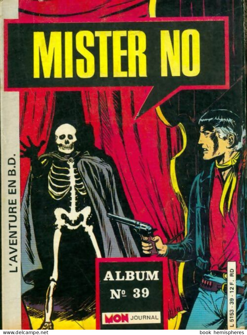 Mister No - Album N°39 : 118 Au 120 (1985) De Collectif - Sonstige & Ohne Zuordnung