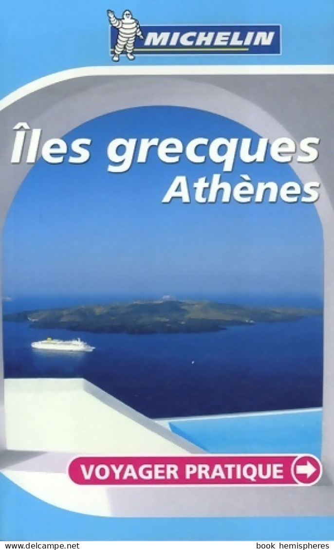 Iles Grecques Et Athènes (2007) De David Brabis - Turismo