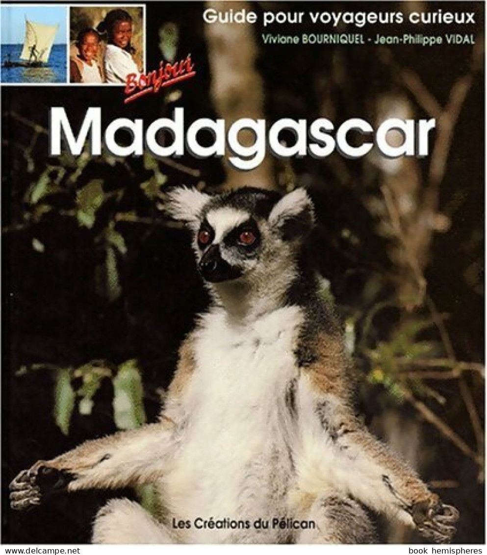 Bonjour Madagascar (1998) De Viviane Bourniquel - Turismo