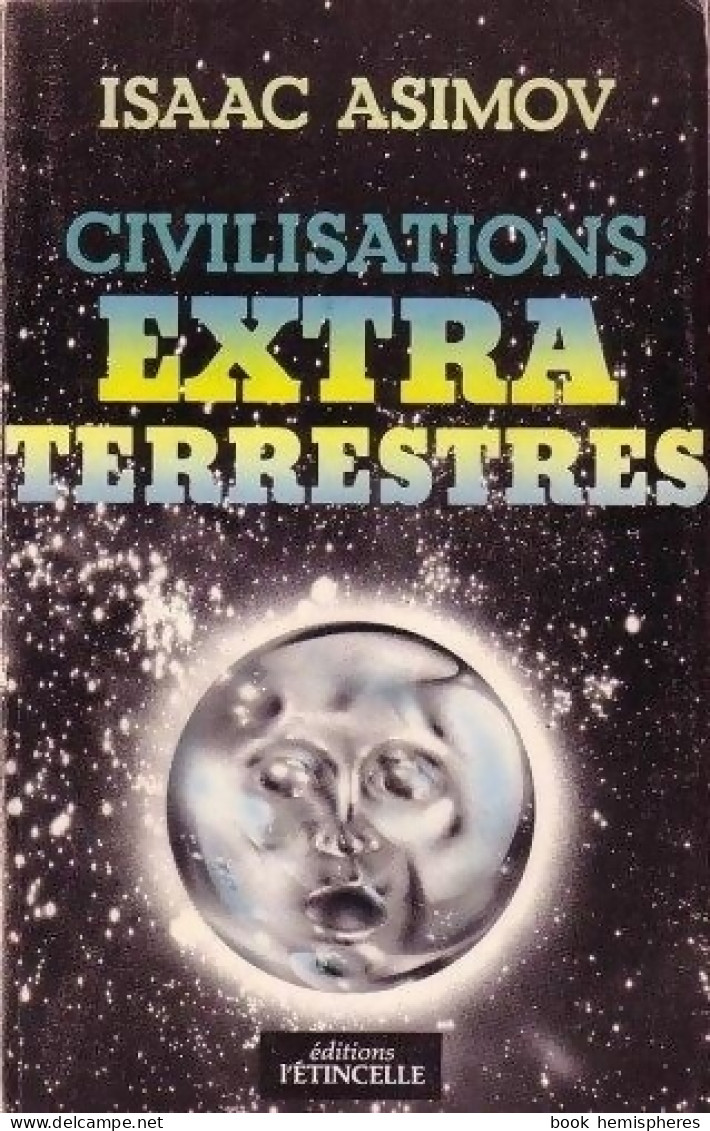 Civilisations Extraterrestres (1979) De Isaac Asimov - Esotérisme
