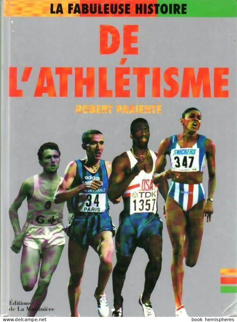 La Fabuleuse Histoire De L'athlétisme (1995) De Pierre Chany - Sport