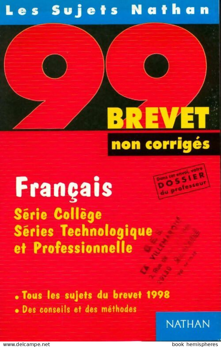 Français 3e Série Collège, Technologique Et Professionnelle Sujets Corrigés 1998 (1998) De Nicole Giraudo - 12-18 Years Old