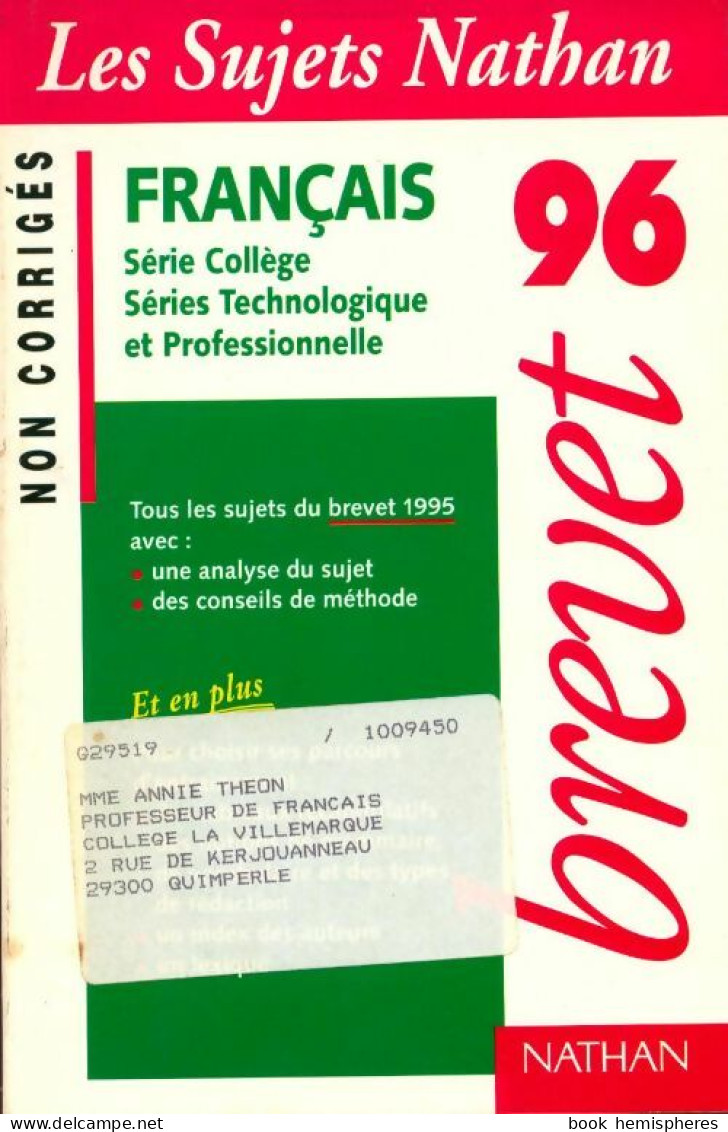 Français Séries Collège, Technologique Et Professionnelle : Sujets Non Corrigés 95-96 (1995) De Collectif - 12-18 Years Old