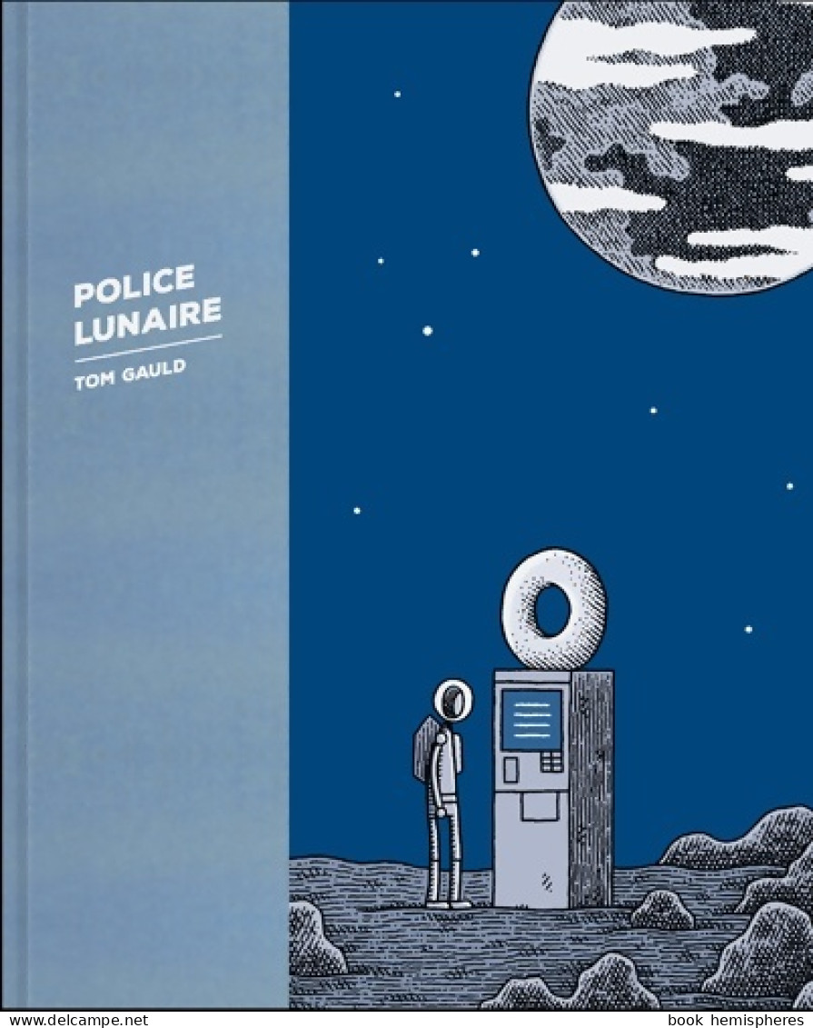 Police Lunaire (2016) De Tom Gauld - Autres & Non Classés