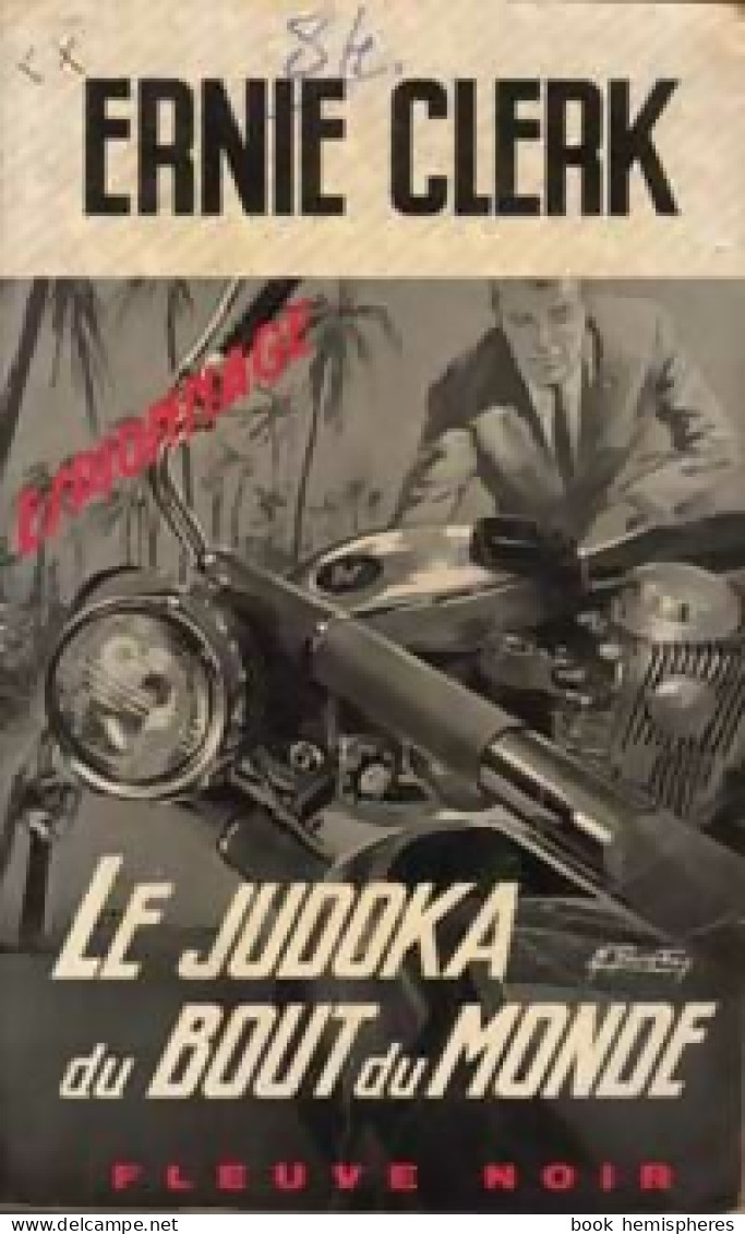 Le Judoka Du Bout Du Monde (1967) De Ernie Clerk - Antiguos (Antes De 1960)