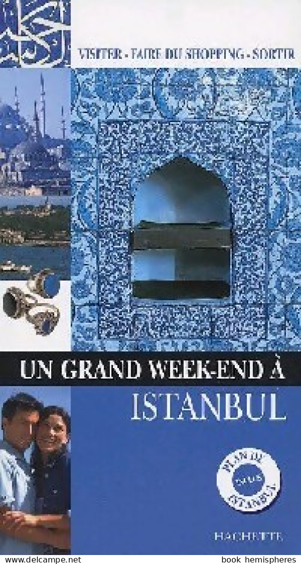 Un Grand Week-end à Istanbul (2003) De Collectif - Tourisme