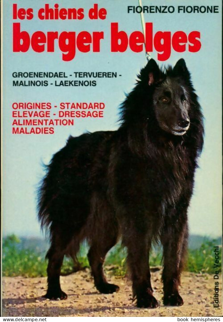 Les Chiens De Berger Belges (1982) De F. Fiorone - Tiere