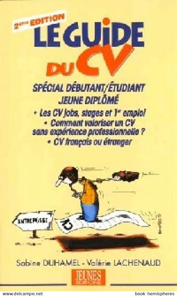 Le Guide Du CV (1996) De Valérie Duhamel - Andere & Zonder Classificatie