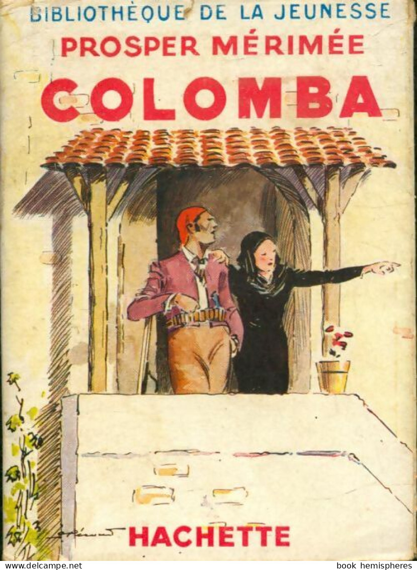 Colomba (1948) De Prosper Mérimée - Klassische Autoren
