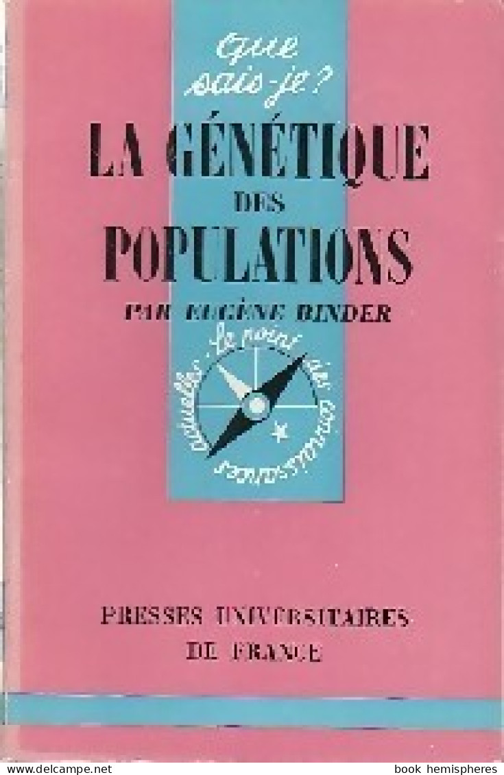 La Génétique Des Populations (1972) De Eugène Binder - Sciences