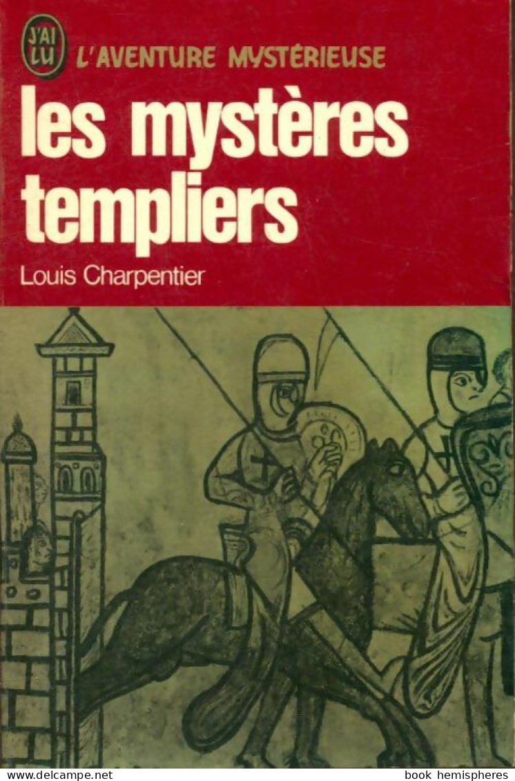 Les Mystères Templiers (1979) De Louis Charpentier - Geschiedenis