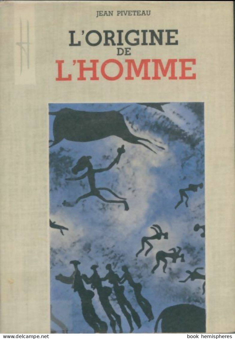 L'origine De L'homme (1962) De Jean Piveteau - Geschiedenis