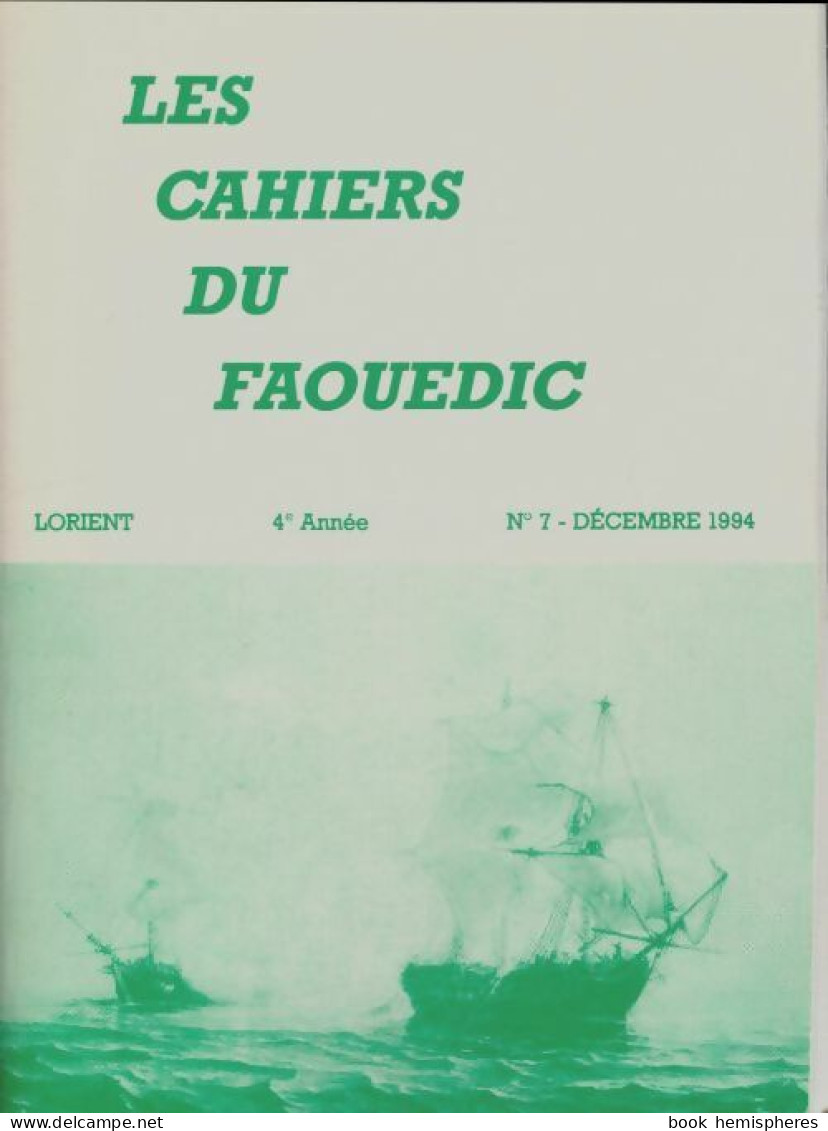 Les Cahiers Du Faouëdic N°7 (1994) De Collectif - Non Classificati