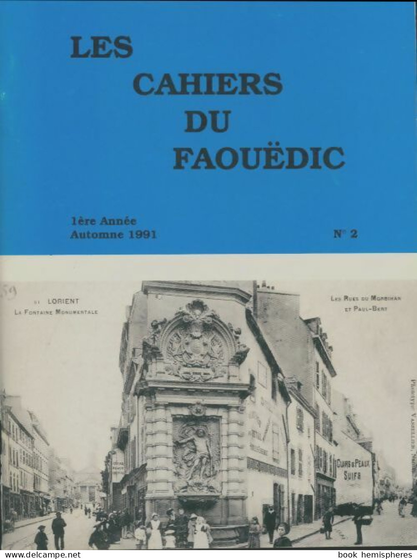 Les Cahiers Du Faouëdic N°2 (1991) De Collectif - Non Classificati