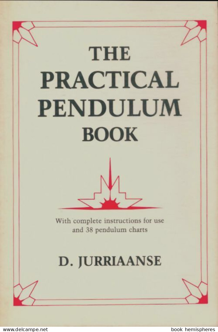 The Practical Pendulum Book : With Instructions For Use And Thirty-Eight Pendulum Charts (1987) De - Esotérisme