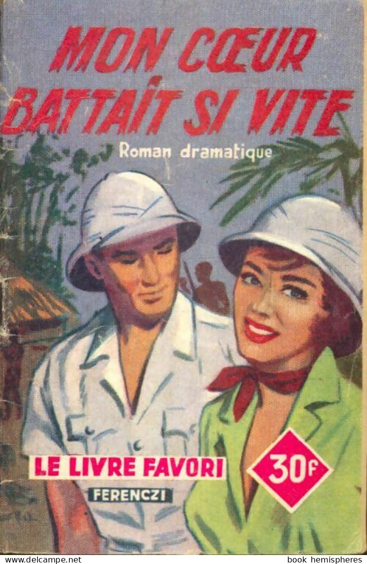Mon Coeur Battait Si Vite (1958) De Raymond-René Poupon - Romantiek