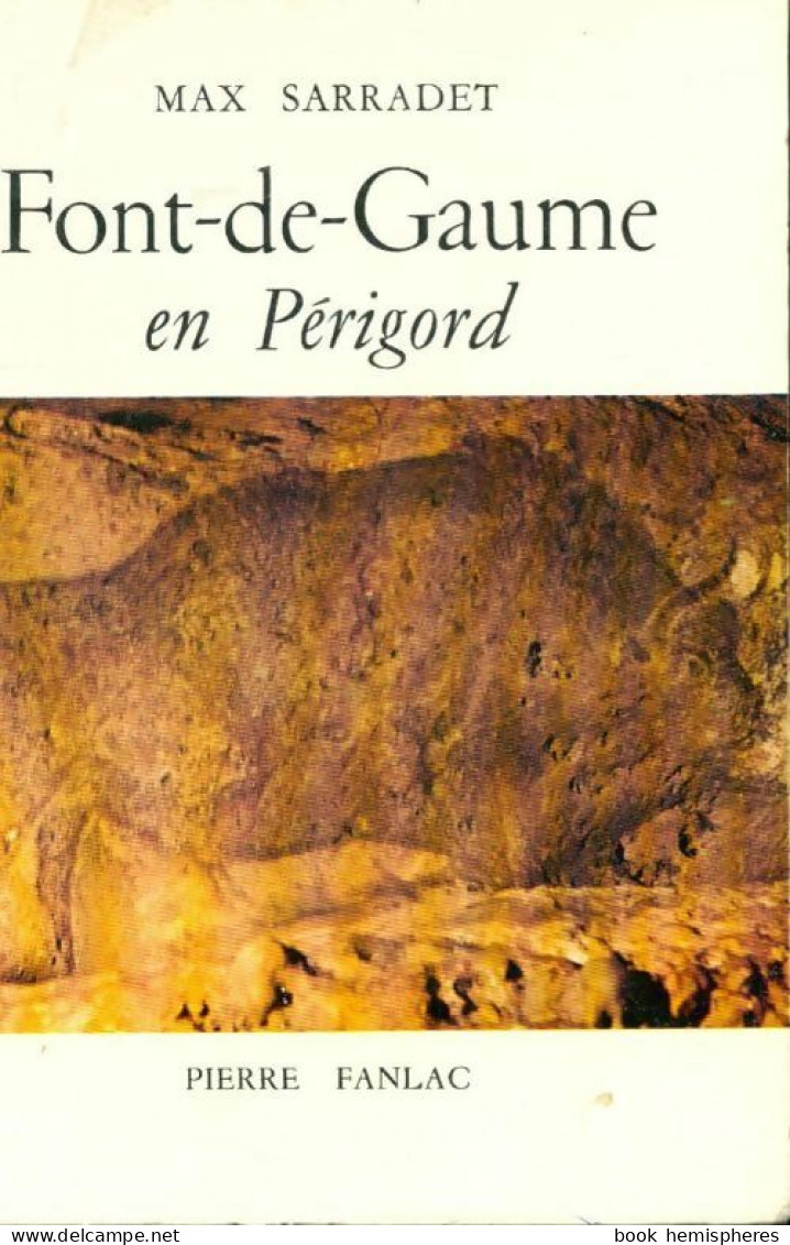 La Grotte De Font-de-Gaume (1968) De Max Sarradet - Geschiedenis