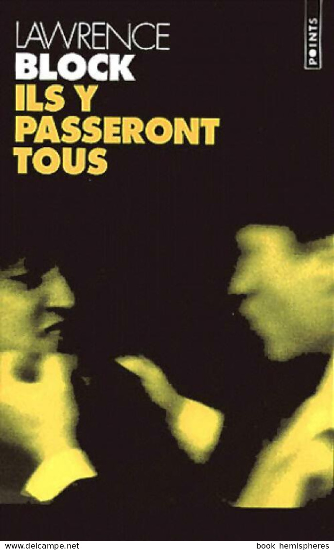Ils Y Passeront Tous (2000) De Lawrence Block - Autres & Non Classés