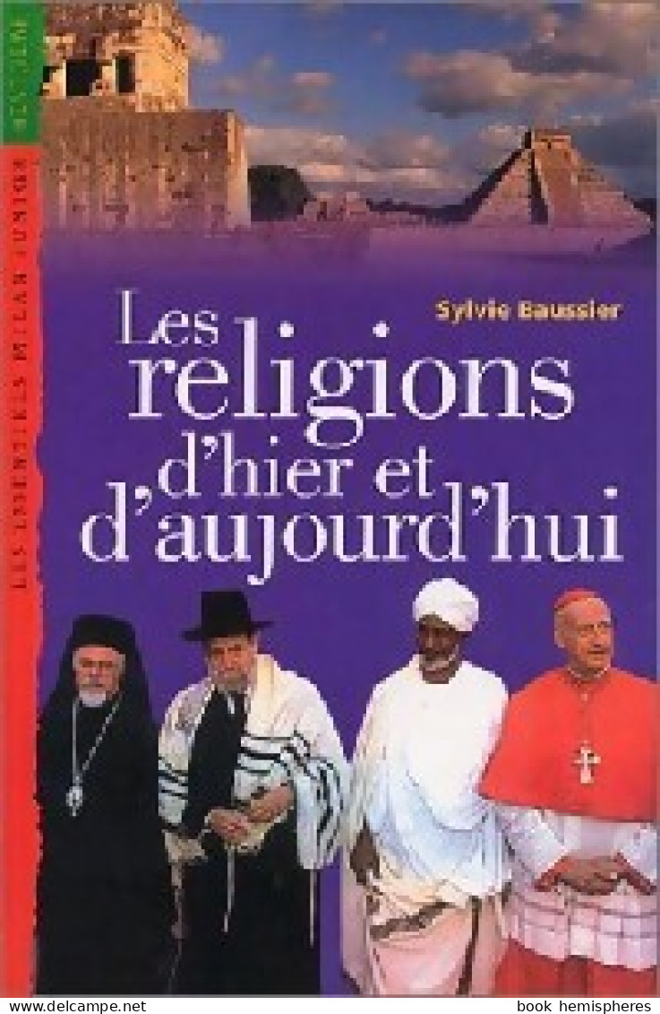 Les Religions D'hier Et D'aujourd'hui (2001) De Sylvie Baussier - Religion