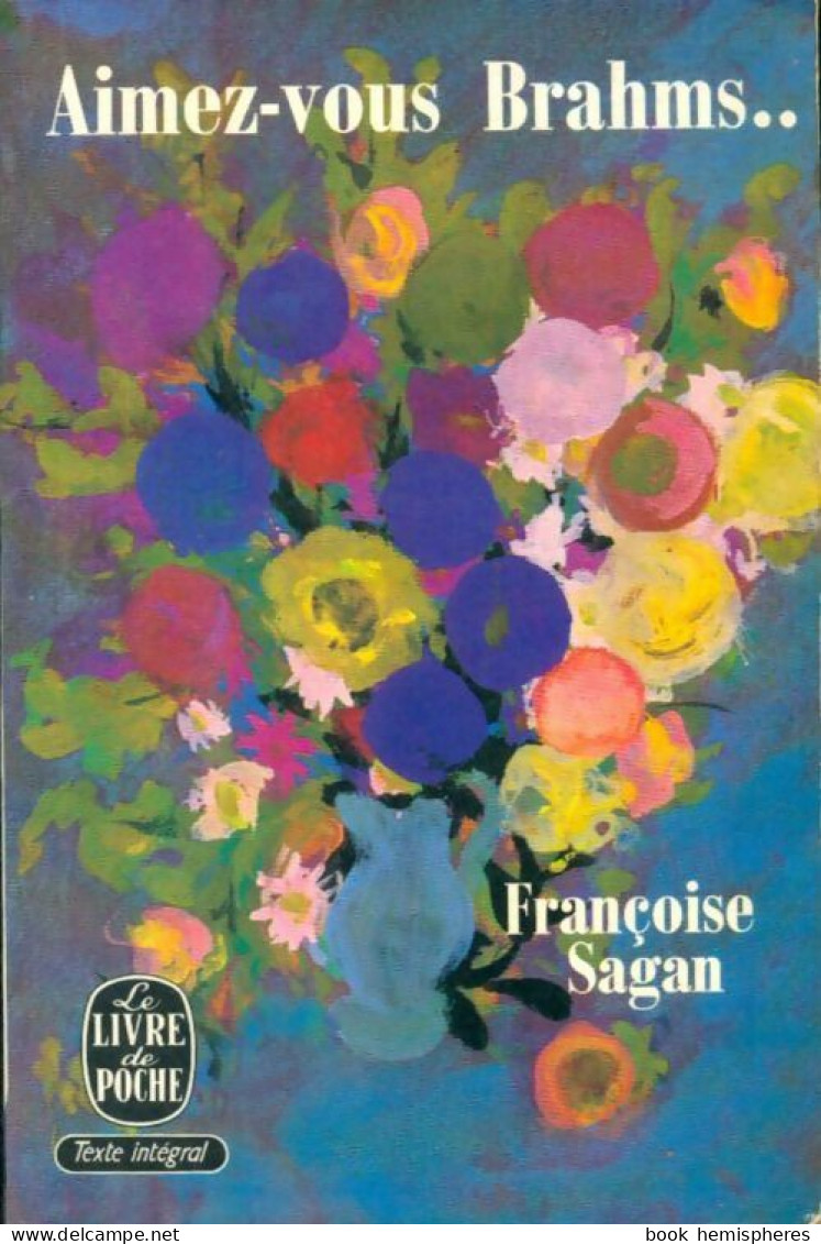 Aimez-vous Brahms... (1974) De Françoise Sagan - Autres & Non Classés