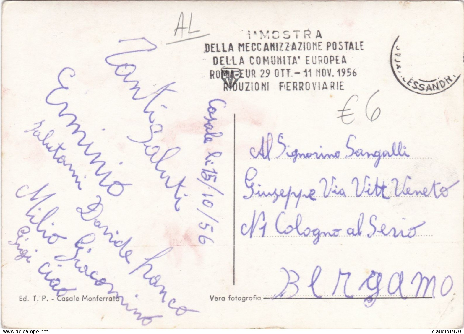 ALESSANDRIA - CARTOLINA - CASALE MONFERRATO - TORRE DEL COMUNE  MON.TO DIFESO DI CASALE -VIAGGIATA PER BERGAMO - 1956 - Alessandria