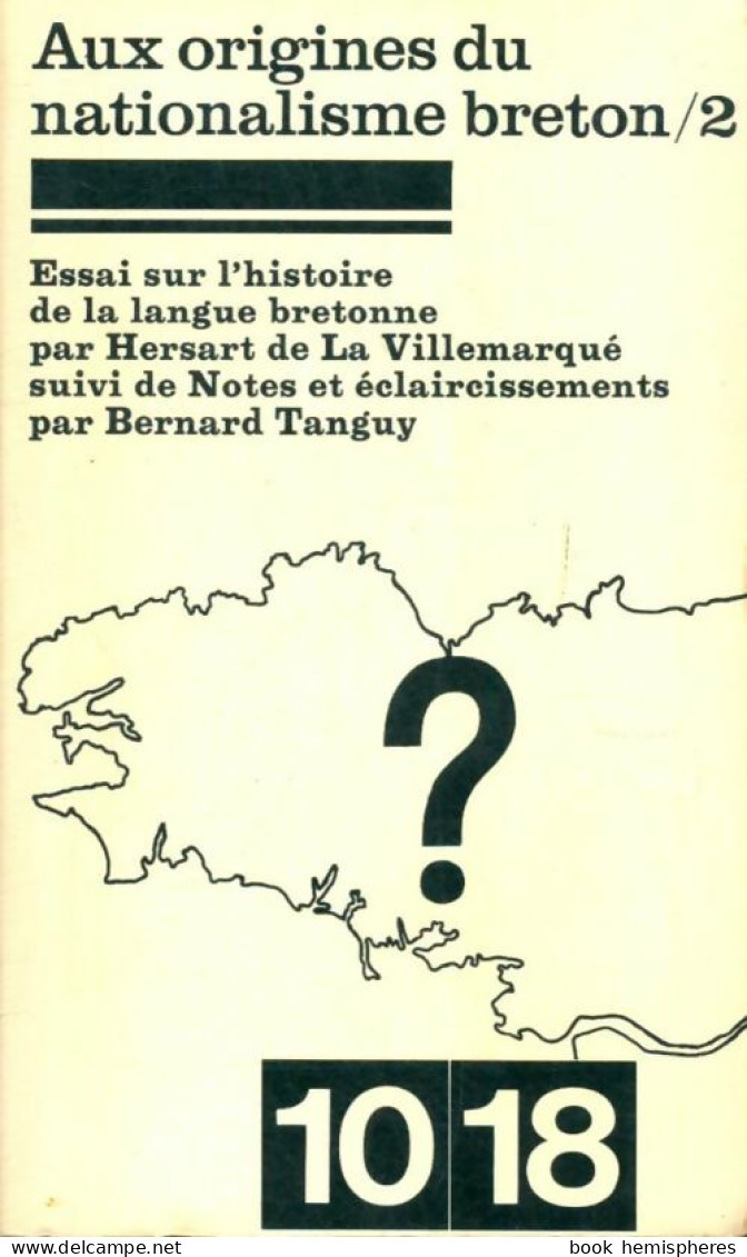 Aux Origines Du Nationalisme Breton Tome II (1977) De Inconnu - Geschiedenis