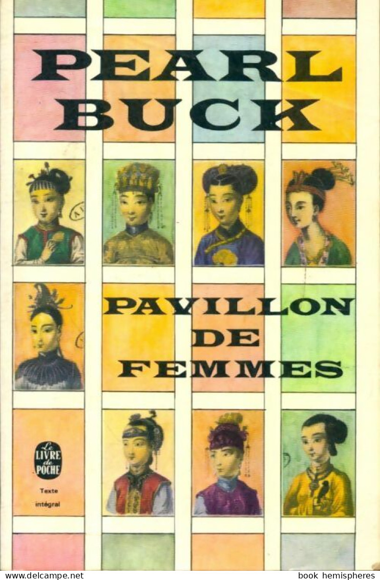 Pavillon De Femmes (1973) De Pearl Buck - Autres & Non Classés