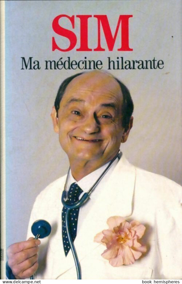 Ma Médecine Hilarante (1990) De Sim - Humor