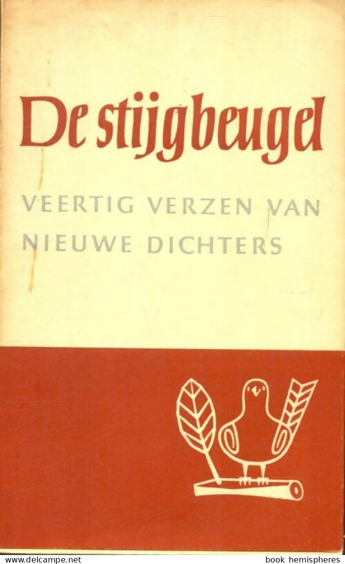 De Stijbeugel (1953) De Collectif - Sonstige & Ohne Zuordnung