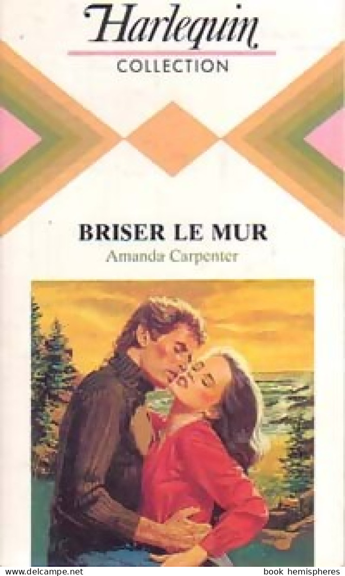 Briser Le Mur (1984) De Amanda Carpenter - Romantik