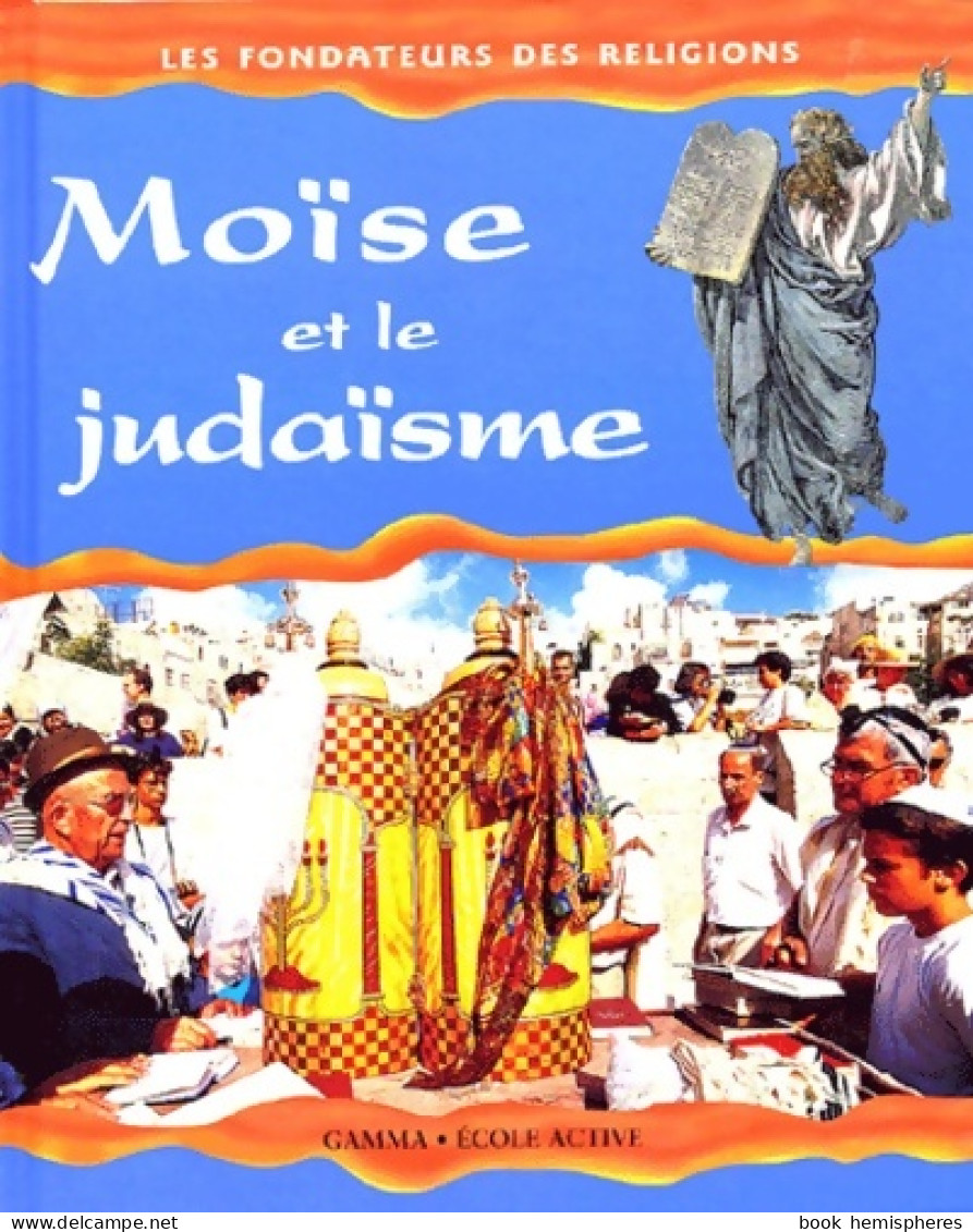 Moïse Et Le Judaïsme (2003) De Sharon Barron - Religion