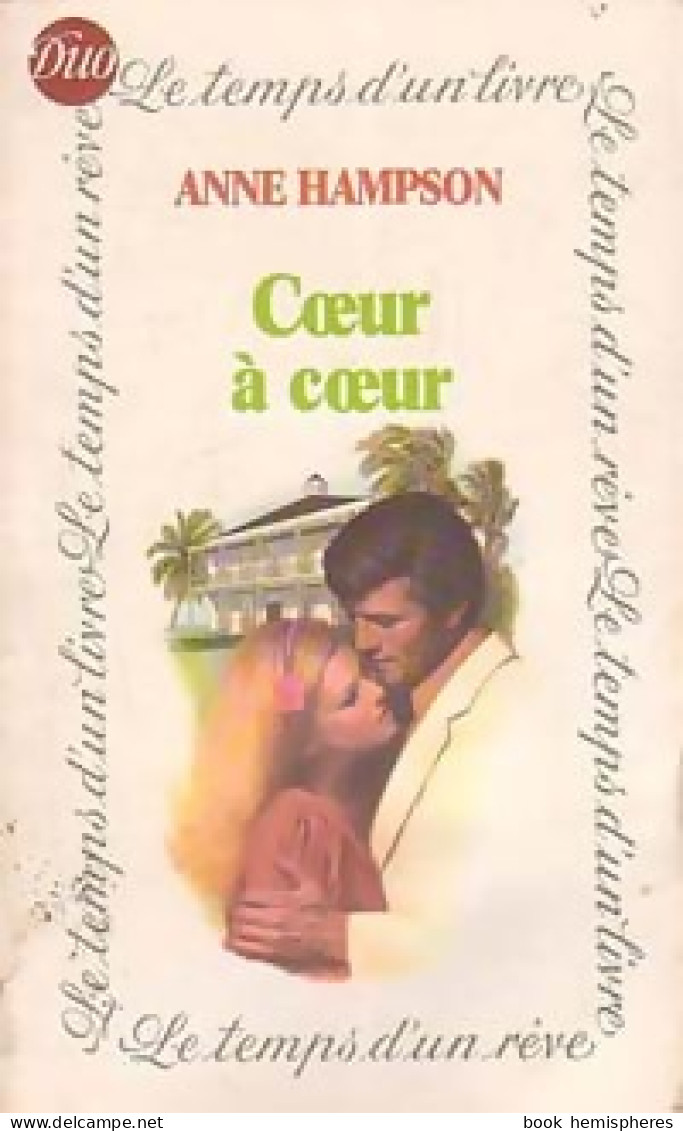 Coeur à Coeur (1982) De Anne Hampson - Romantique