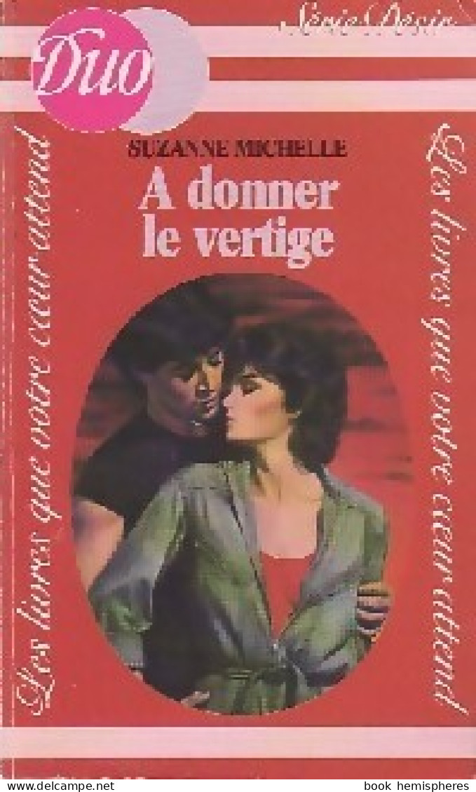 A Donner Le Vertige (1984) De Suzanne Michelle - Romantik