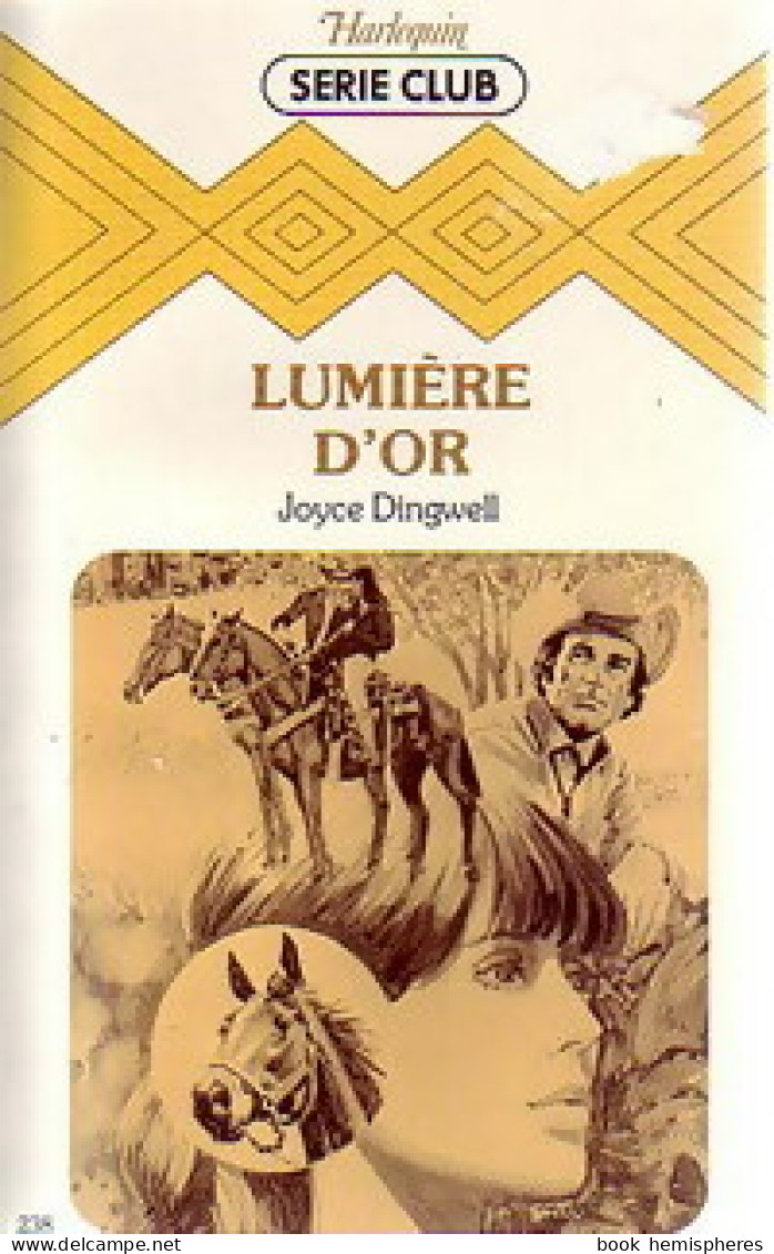 Lumière D'or (1983) De Joyce Dingwell - Romantici